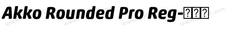 Akko Rounded Pro Reg字体转换